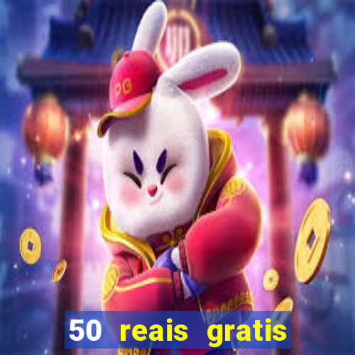 50 reais gratis para apostar